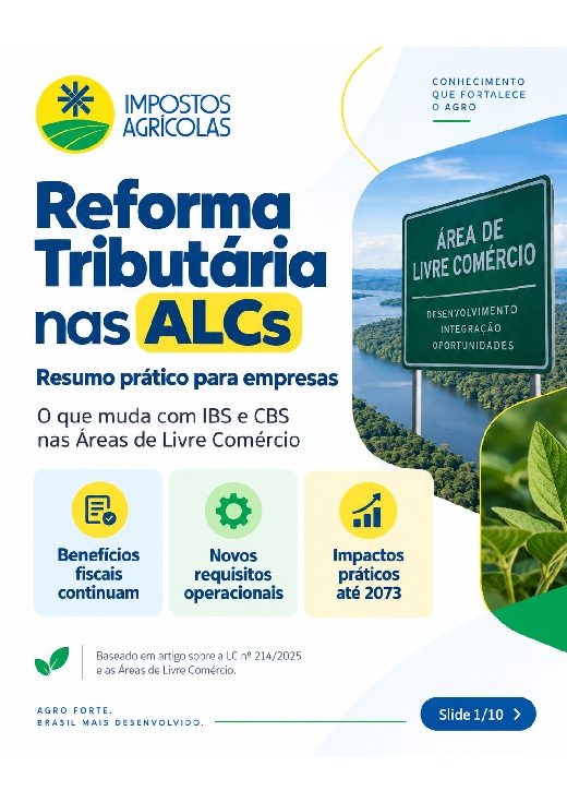 Reforma Tributária: ingresso de bens na Zona Franca de Manaus e nas Áreas de Livre Comércio